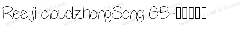 Reeji cloudzhongSong GB字体转换
